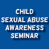 Child Sexual Abuse Awareness Seminar