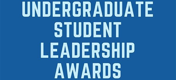 Undergraduate Student Leadership Awards
