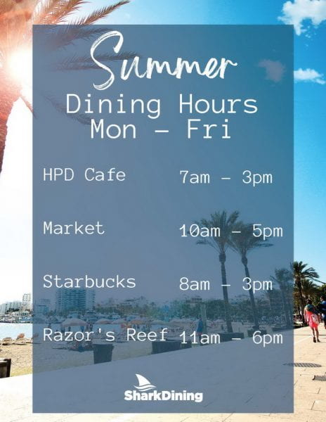 Summer hours dining facilitites